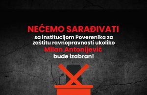 Organizacije civilnog društva: Nećemo sarađivati sa institucijom Poverenika za zaštitu ravnopravnosti ukoliko Milan Antonijević bude izabran